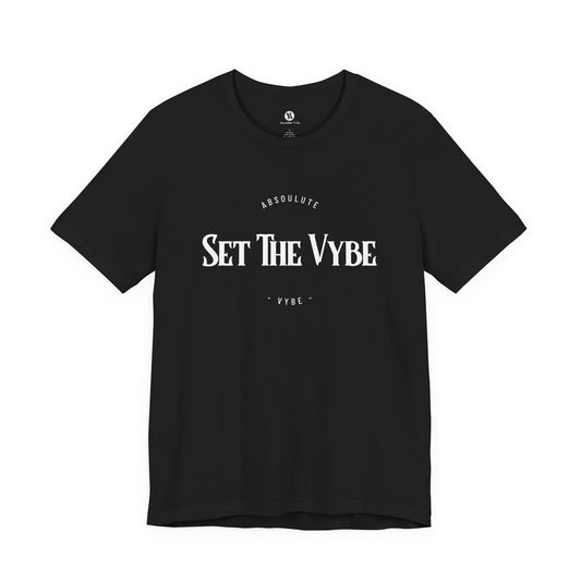 “Set The Vybe” (Style 2) T-Shirt